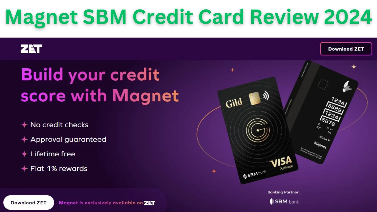 Magnet SBM Credit Card Review 2024