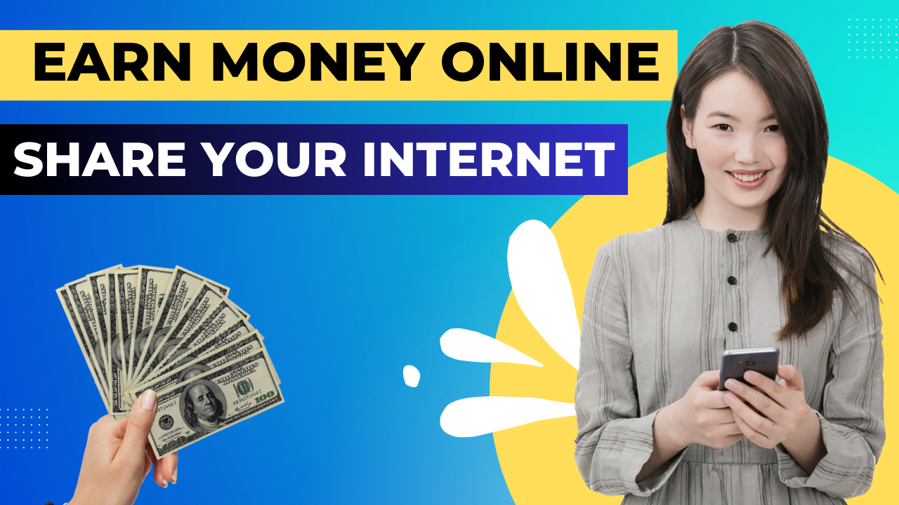 Share Your Internet And Earn Money No Investment