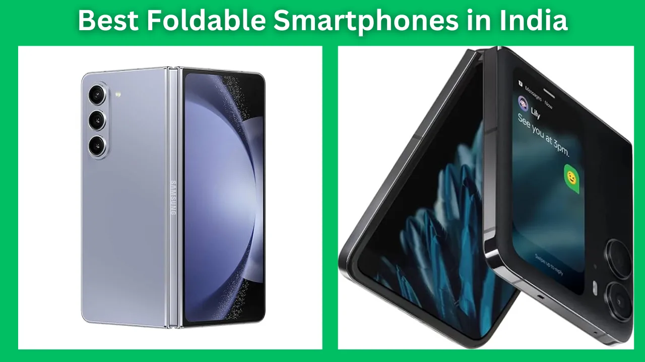 Best Foldable Smartphones in India